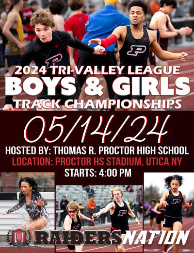 2024 TRI-VALLEY LEAGUE BOYS & GIRLS TRACK CHAMPIONSHIPS at Proctor High School on May 14th at 4pm